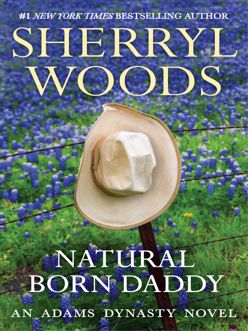 Title details for Natural Born Daddy by Sherryl Woods - Wait list